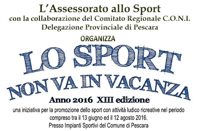 Lo sport non va in vacanza, al via lunedì 13 giugno