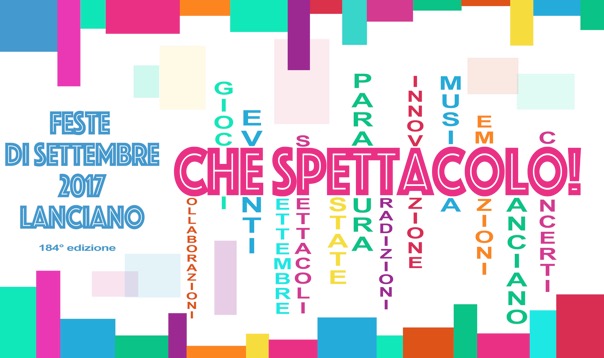 FESTE DI SETTEMBRE LANCIANO 2017 CHE SPETTACOLO!