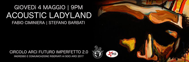 ACOUSTIC LADYLAND di Fabio Ciminiera & Stefano Barbati