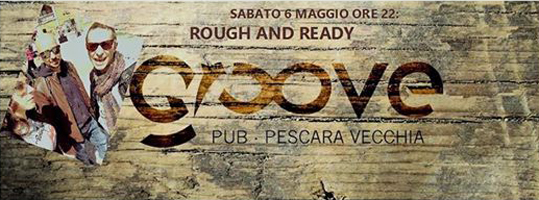 Rough and Ready in concerto
