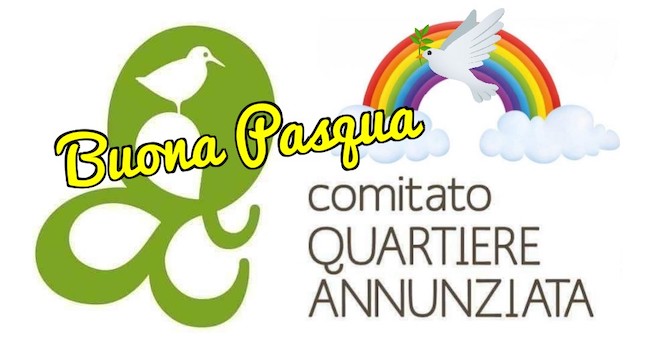 L'augurio di serena Pasqua del Comitato di Quartiere Annunziata